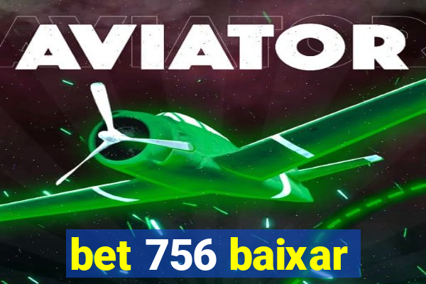 bet 756 baixar